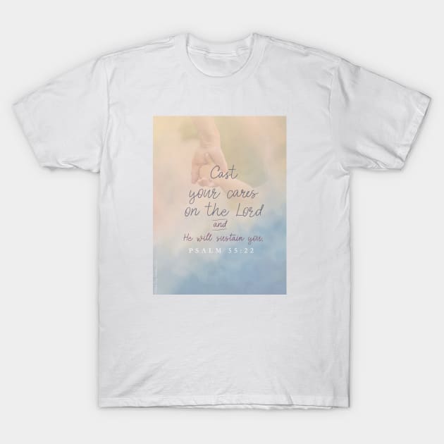 Cast your cares on the Lord - Christian Design T-Shirt by Third Day Media, LLC.